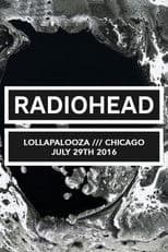Radiohead: Lollapalooza Festival Chicago 2016