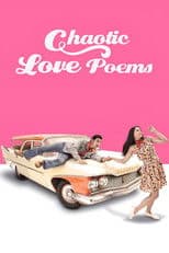 Chaotic Love Poems