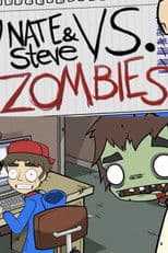 Nate and Steve vs. Zombies