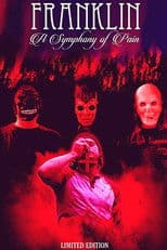 Franklin: A Symphony of Pain