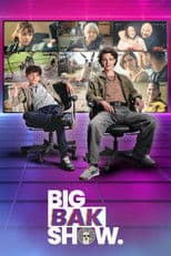 BigBakShow