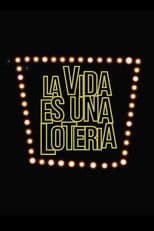La vida es una lotería