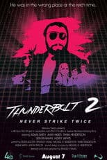 Thunderbolt 2: Never Strike Twice