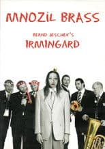 Mnozil Brass - Irmingard