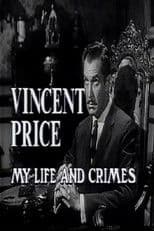 Vincent Price: My Life and Crimes