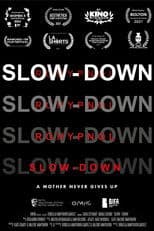 Slow-Down