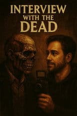 Interview With The Dead