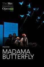 The Metropolitan Opera: Madama Butterfly
