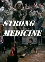 Strong Medicine