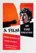 A Film in the Theatre