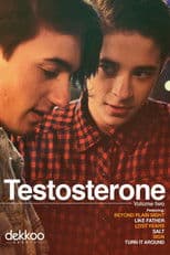 Testosterone: Volume Two