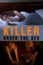 Killer Under The Bed