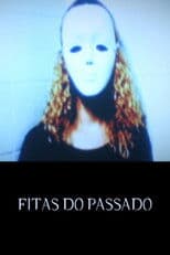 Fitas do Passado