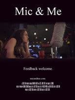 Mic & Me