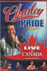 Charley Pride: Live in Canada