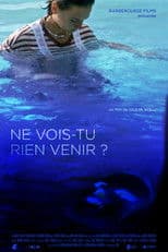 Ne vois-tu rien venir ?