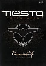 Tiësto: Copenhagen: Elements of Life World Tour