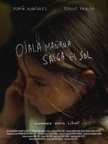 Ojalá mañana salga el sol