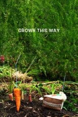 Grown This Way