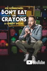 Joe Dombrowski: Don't Eat the Crayons