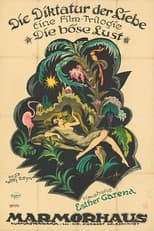 Die Diktatur der Liebe. 1. Die böse Lust