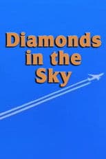 Diamonds in the Sky