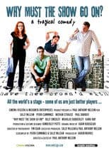 Why Must The Show Go On?