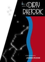 Dirty Rhetoric