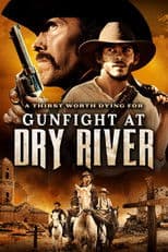 Gunfight at Dry River