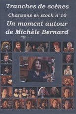 Michèle Bernard - Un moment autour de Michèle Bernard