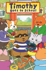 Timothy Goes to School