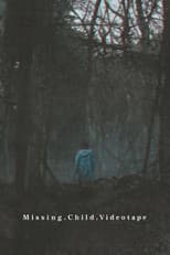 Missing Child Videotape