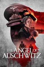 The Angel of Auschwitz