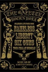 the GazettE STANDING TOUR 2006 NAMELESS LIBERTY SIX GUNS TOUR FINAL AT BUDOKAN