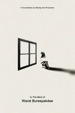 In The Mind of Warat Bureephakdee