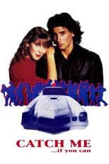 Catch Me... If You Can