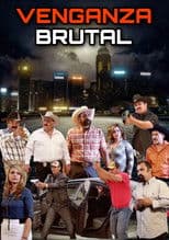 Venganza Brutal