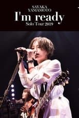 Sayaka Yamamoto: LIVE TOUR 2019 ~I'm ready~