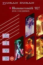 Duran Duran - Live at Hammersmith '82!