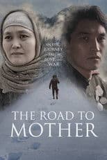 The Road to Mother