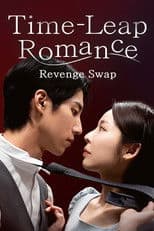 Time-Leap Romance: Revenge Swap