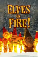 Elves on Fire!