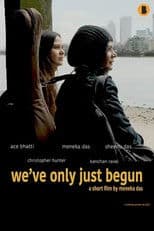 We've Only Just Begun