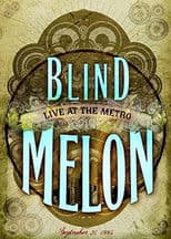 Blind Melon Live At The Metro