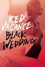 Red Vacance Black Wedding