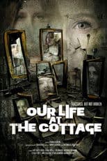 Our Life at the Cottage