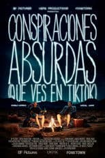 Conspiraciones Absurdas (Que Ves En Tiktok)