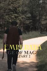 Emberada 3: Age of Magic (Part 2)