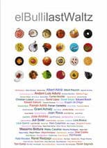 elBulli, the last waltz