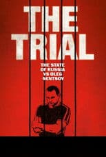 The Trial: The State of Russia vs Oleg Sentsov